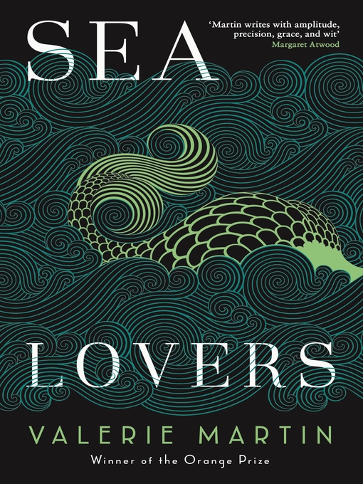 Title details for Sea Lovers by Valerie Martin - Available